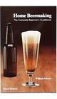 Home Beermaking Third Edition Home Beermaking Third Edition